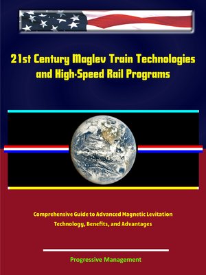 cover image of 21st Century Maglev Train Technologies and High-Speed Rail Programs